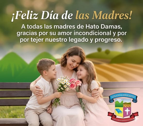 FELIZ DIA DE LAS MADRES